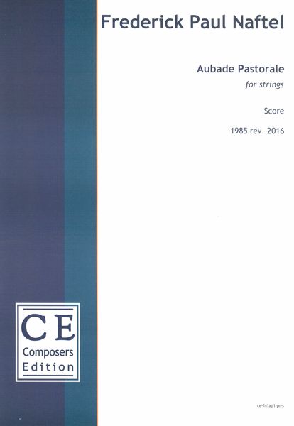 Aubade Pastorale : For Strings (1985, Rev. 2016).