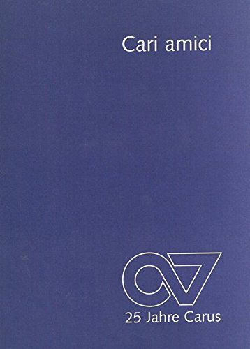 Cari Amici : Festschrift 25 Jahre Carus-Verlag.