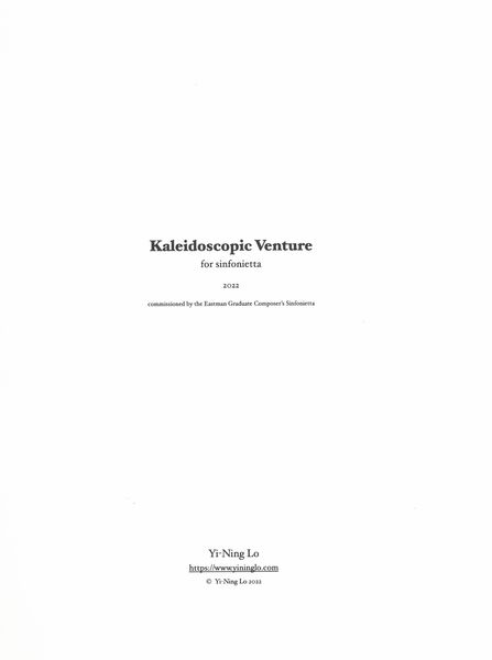 Kaleidoscopic Venture : For Sinfonietta (2022).