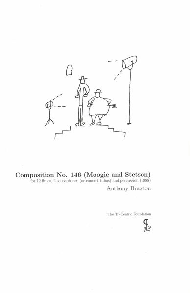Composition No. 146 (Moogie and Stetson) : For 12 Flutes, 2 Sousaphones and Percussion (1988).