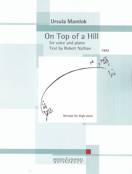 On Top of A Hill : For High Voice and Piano (1942).