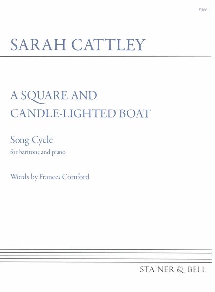 A Square and Candle-Lighted Boat : Song Cycle For Baritone and Piano.