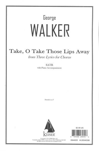Take, O Take Those Lips Away (From Three Lyrics For Chorus) : For SATB and Piano.
