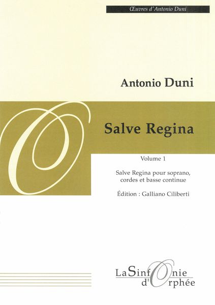 Salve Regina, Vol. 1 : Salve Regina Pour Soprano, Cordes et Basse Continue.