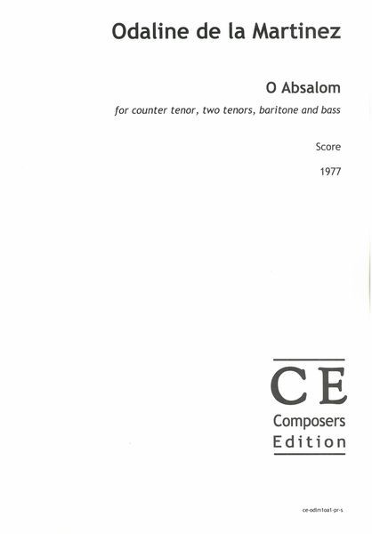 O Absalom : For Counter Tenor, Two Tenors, Baritone and Bass (1977) [Download].