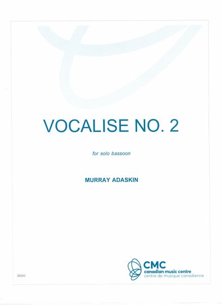Vocalise No. 2 : For Solo Bassoon.