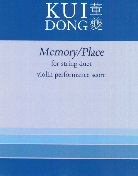 Memory/Place : For String Duet (2016).