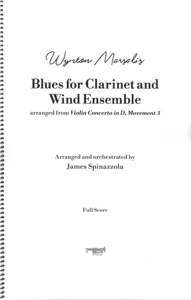 Blues : For Clarinet and Wind Ensemble / arr. by J. Spinazzolla From Violin Concerto In D, Mvt 3.