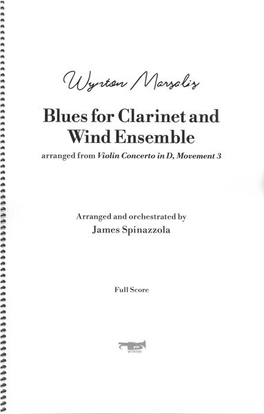 Blues : For Clarinet and Wind Ensemble / arr. by J. Spinazzolla From Violin Concerto In D, Mvt 3.