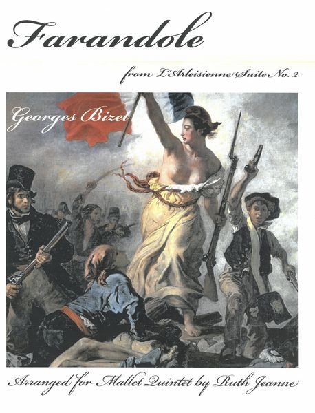 Farandole, From l'Arlesienne Suite No. 2 : For Marimba Or Mixed Mallet Quintet / arr. Jeanne.
