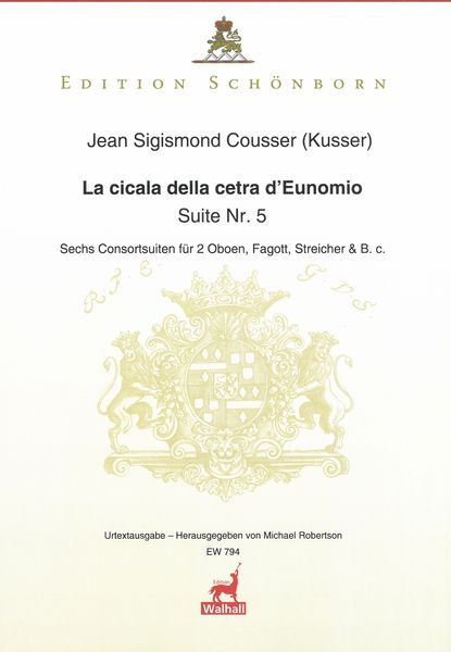 La Cicala Della Cetra d'Eunomio : Suite Nr. 5 / edited by Michael Robertson.