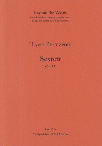 Sextett, Op. 55 : Für Klavier, Violine, Viola, Violoncello, Contrabass und Clarinette.
