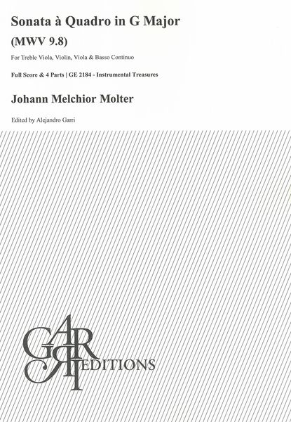 Sonata A Quadro In G Major, MWV 9.8 : For Treble Viola, Violin, Viola & Basso / Ed. Alejandro Garri.