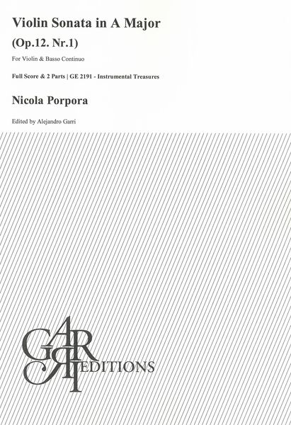 Violin Sonata In A Major, Op. 12, Nr. 1 : For Violin and Basso Continuo / Ed. Alejandro Garri.