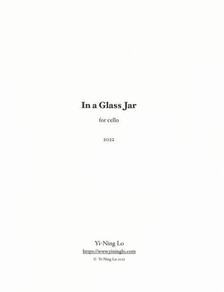 In A Glass Jar : For Cello (2022) [Download].
