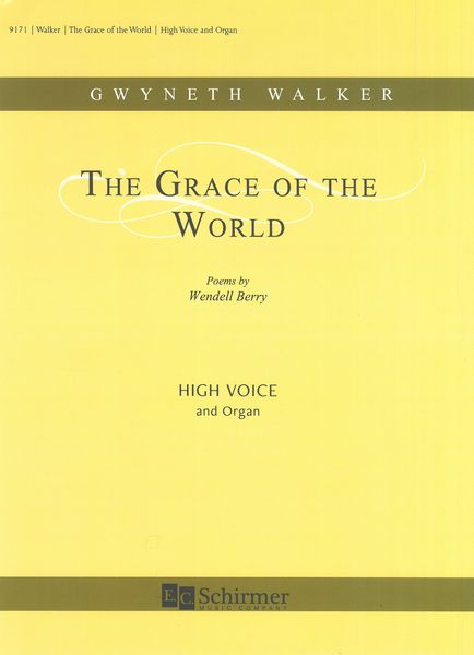 The Grace of The World : For High Voice and Organ.