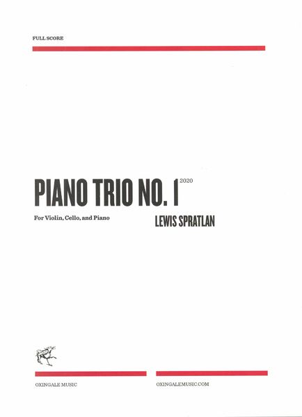 Piano Trio No. 1 : For Violin, Cello and Piano (2020).