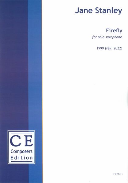 Firefly : For Solo Saxophone (1999, Rev. 2022).