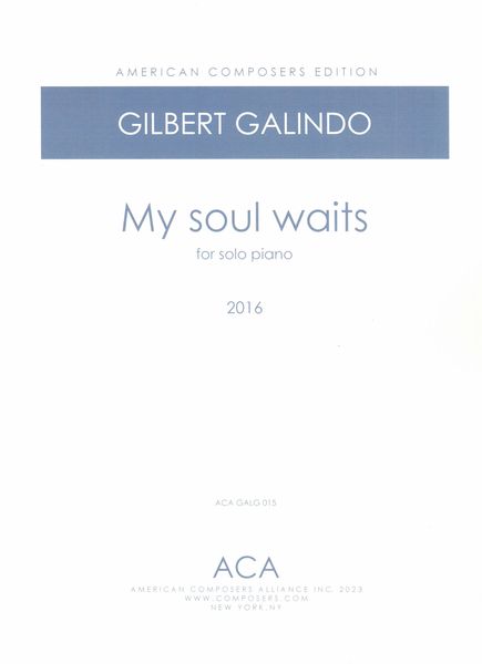 My Soul Waits : For Solo Piano (2016).