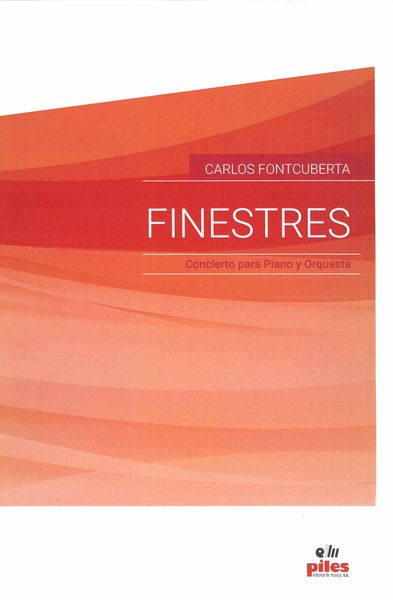 Finestres : Concierto Para Piano Y Orquesta.