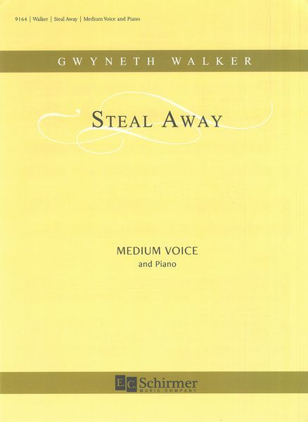 Steal Away : For Medium Voice and Piano [Download].