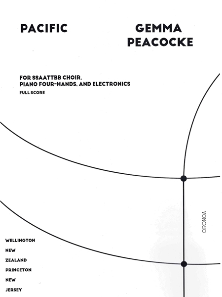 Pacific : For SSAATTBB Choir, Piano 4-Hands and Fixed Electronics (2017).