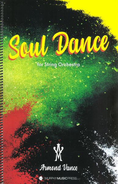 Soul Dance : For String Orchestra.