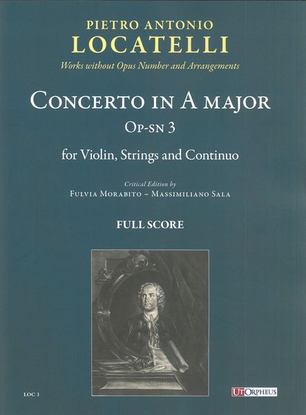 Concerto In A Major, Op-Sn 3 : For Violin, Strings and Continuo.