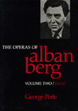 Operas of Alban Berg, Vol. 2.