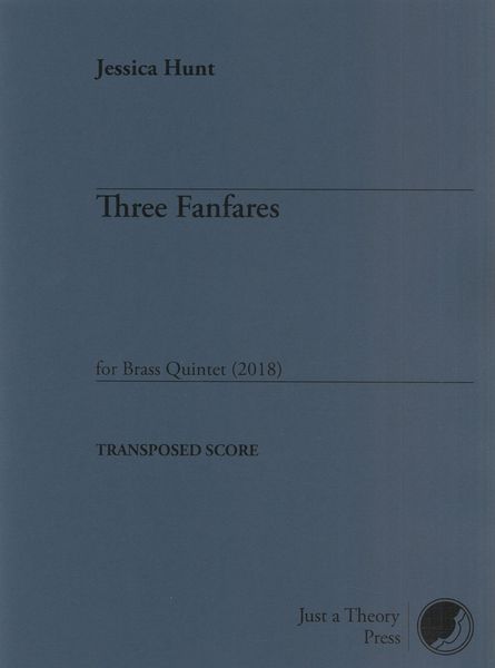 Three Fanfares : For Brass Quintet (2018).