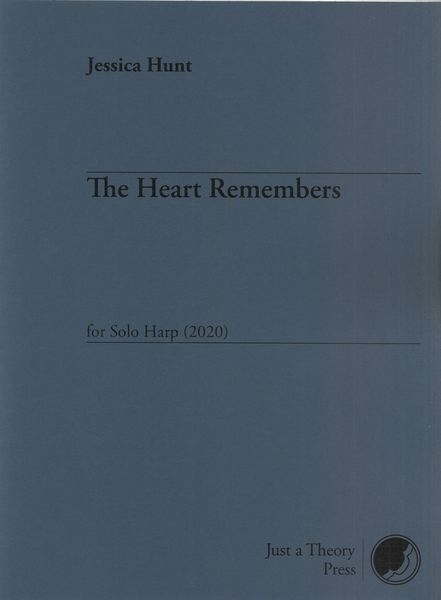 Heart Remembers : For Solo Harp (2020).