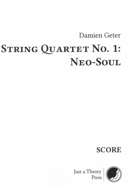 String Quartet No. 1 : Neo-Soul.