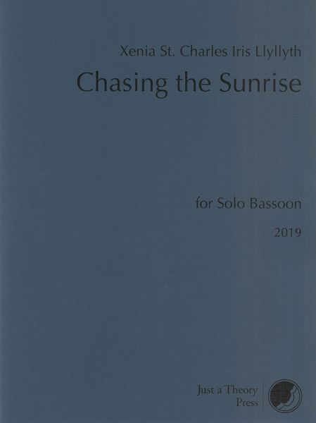 Chasing The Sunrise : For Solo Bassoon (2019).