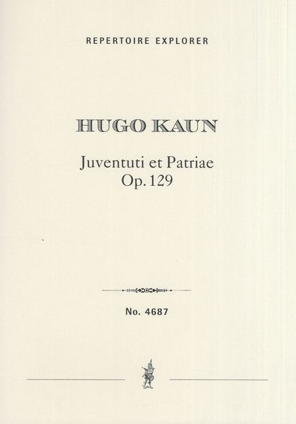 Juventuti et Patriae, Op. 129 : Ouverture Für Grosses Orcheseter.