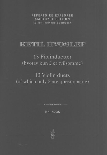 13 Fioloinduetter = 13 Violin Duets (of Which Only 2 Are Questionable).