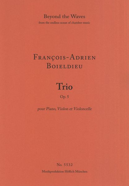 Trio, Op. 5 : Pour Piano, Violon et Violoncelle.