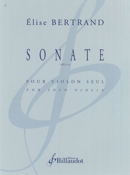 Sonate, Op. 16 : Pour Violon Seul (2021/2022).