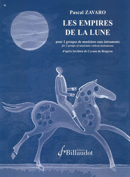 Empires De Lune : Pour 2 Groupes De Musiciens Sans Instruments.