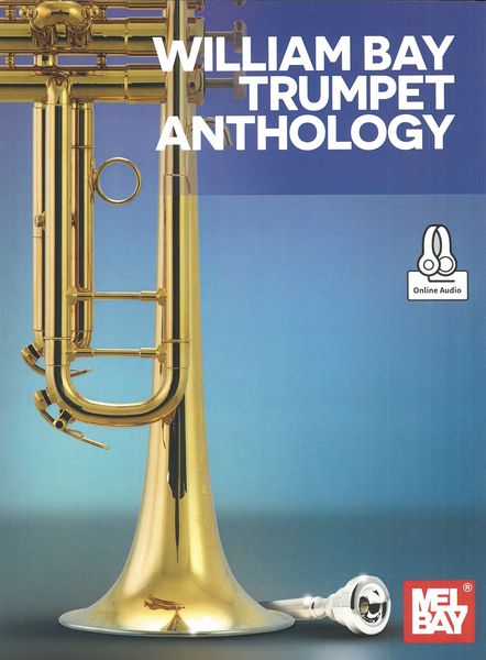 William Bay Trumpet Anthology.