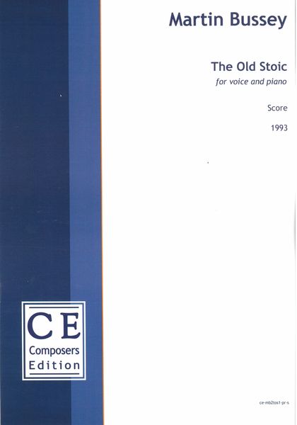 Old Stoic : For Voice and Piano (1993) [Download].