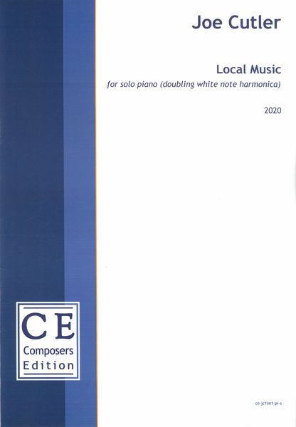 Local Music : For Solo Piano (Doubling White Note Harmonica) (2020) [Download].