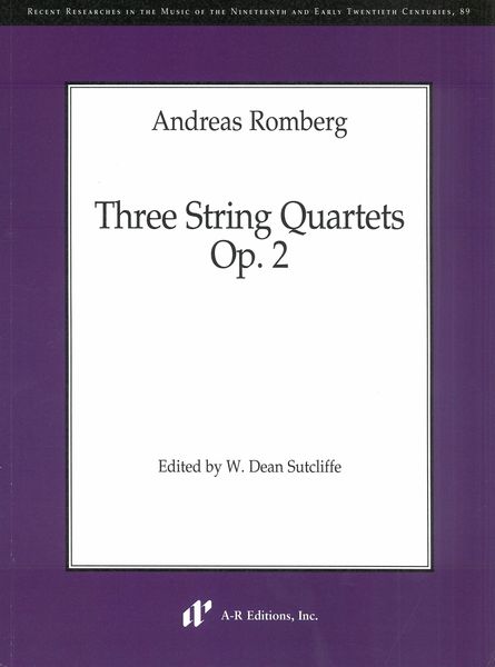 Three String Quartets, Op. 2 / edited by W. Dean Sutcliffe.