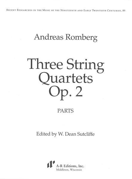 Three String Quartets, Op. 2 / edited by W. Dean Sutcliffe.