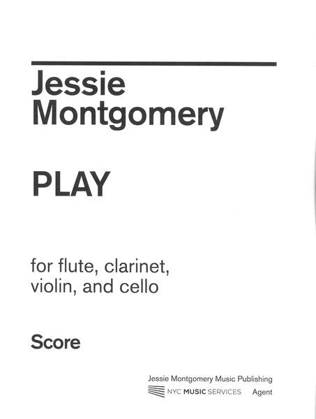 Play : For Flute, Clarinet, Violin, and Cello.