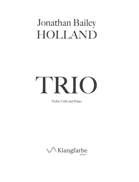Trio : For Violin, Cello and Piano (2006).
