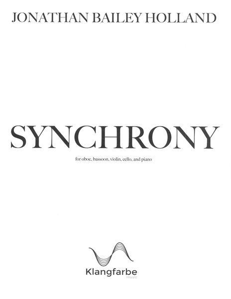 Synchrony : For Oboe, Bassoon, Violin, Cello and Piano.