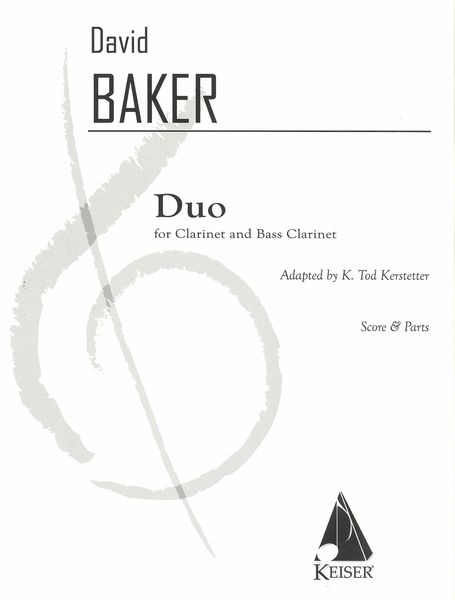 Duo : For Clarinet and Bass Clarinet / Adapted by K. Tod Kerstetter.