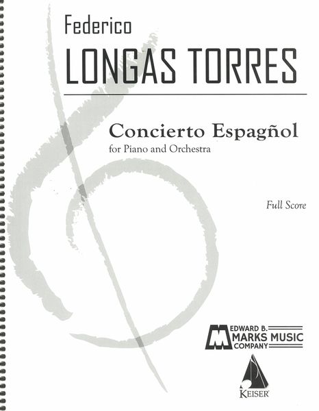 Concierto Espagñol : For Piano and Orchestra.