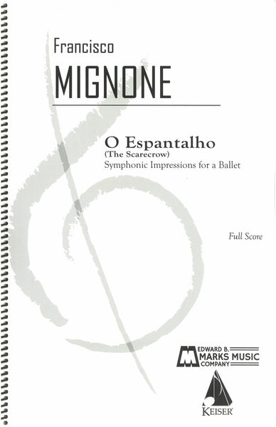 O Espantalho (The Scarecrow) : Symphonic Impressions For A Ballet.