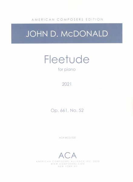 Fleetude, Op. 661, No. 52 : For Piano (2021).